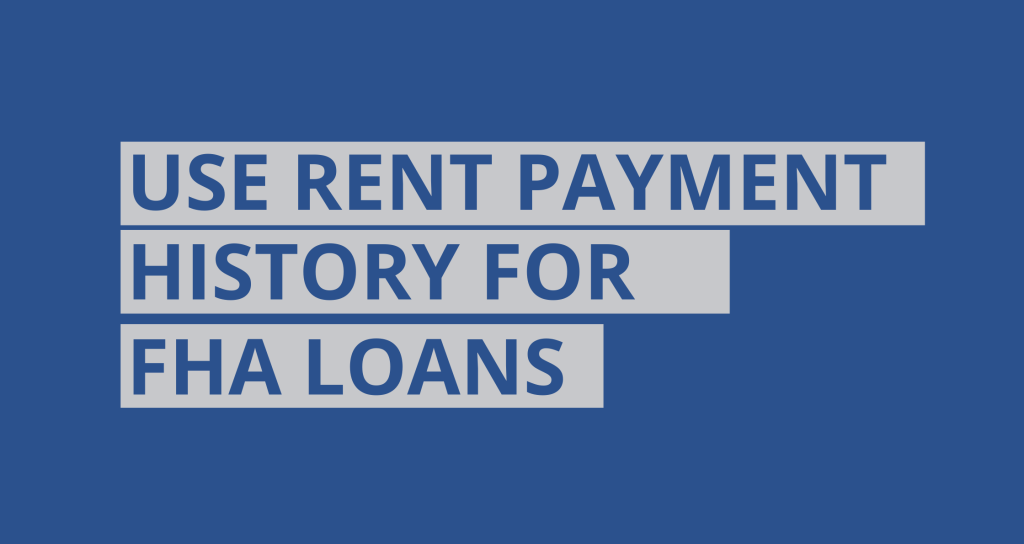 Rent Payment History for FHA Loan Approval