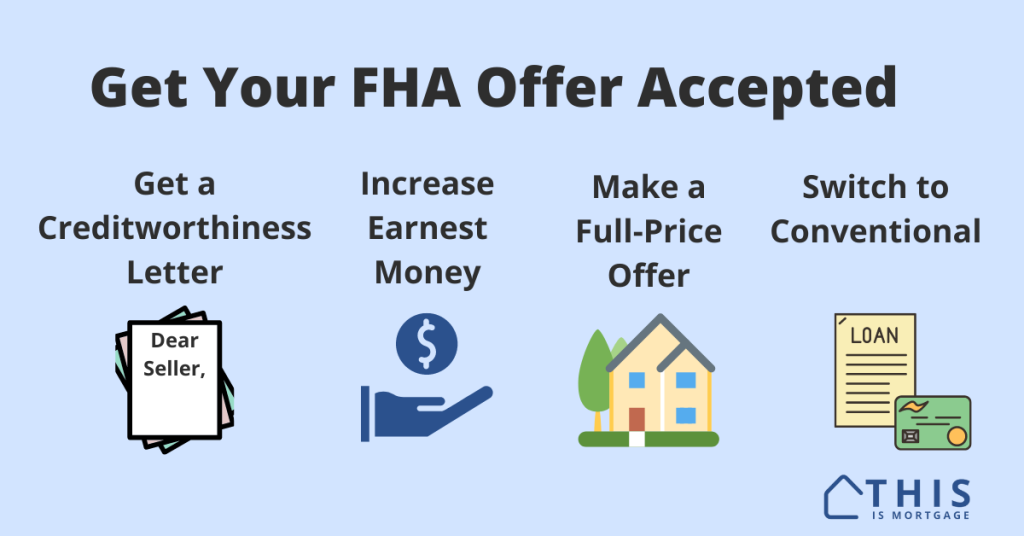 Does FHA make offer look bad? How to get an accepted offer.